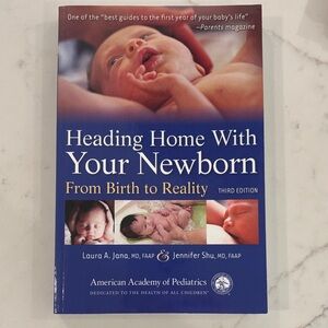 Heading Home With Your Newborn Book by